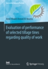Evaluation of performance of selected tillage tines regarding quality of work - eBook