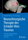 Neurochirurgische Therapie des Schadel-Hirn-Traumas : Operative Akutversorgung und rekonstruktive Verfahren - eBook