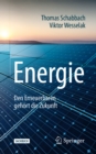Energie : Den Erneuerbaren gehort die Zukunft - eBook
