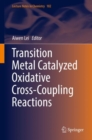 Transition Metal Catalyzed Oxidative Cross-Coupling Reactions - eBook