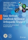Basic Methods Handbook for Clinical Orthopaedic Research : A Practical Guide and Case Based Research Approach - eBook