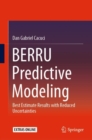 BERRU Predictive Modeling : Best Estimate Results with Reduced Uncertainties - eBook