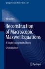 Reconstruction of Macroscopic Maxwell Equations : A Single Susceptibility Theory - eBook