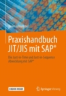 Praxishandbuch JIT/JIS mit SAP(R) : Die Just-in-Time und Just-in-Sequence Abwicklung mit SAP(R) - eBook