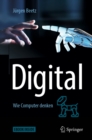 Digital : Wie Computer denken - eBook