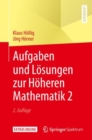 Aufgaben und Losungen zur Hoheren Mathematik 2 - eBook