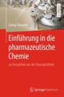 Einfuhrung in die pharmazeutische Chemie : an Beispielen aus der Hausapotheke - eBook
