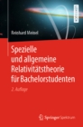 Spezielle und allgemeine Relativitatstheorie fur Bachelorstudenten - eBook