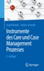 Instrumente des Care und Case Management Prozesses - eBook