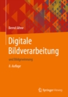 Digitale Bildverarbeitung : und Bildgewinnung - eBook