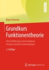 Grundkurs Funktionentheorie : Eine Einfuhrung in die komplexe Analysis und ihre Anwendungen - eBook