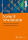 Stochastik fur Informatiker : Eine Einfuhrung in einheitlich strukturierten Lerneinheiten - eBook