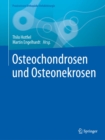 Osteochondrosen und Osteonekrosen - eBook