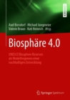 Biosphare 4.0 : UNESCO Biosphere Reserves als Modellregionen einer nachhaltigen Entwicklung - eBook