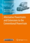 Alternative Powertrains and Extensions to the Conventional Powertrain - eBook