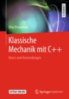 Klassische Mechanik mit C++ : Basics und Anwendungen - eBook
