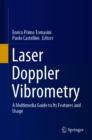 Laser Doppler Vibrometry : A Multimedia Guide to its Features and Usage - eBook