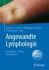 Angewandte Lymphologie : Grundlagen - Alltag - Perspektiven - eBook