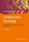 Complex Event Processing : Verarbeitung von Ereignismustern in Datenstromen - eBook