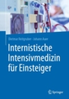 Internistische Intensivmedizin fur Einsteiger - eBook