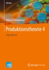 Produktionstheorie 4 : Algorithmen - eBook
