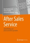 After Sales Service : Zukunftsfahig und prozessorientiert gestalten - eBook