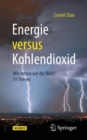 Energie versus Kohlendioxid : Wie retten wir die Welt? 59 Thesen - eBook