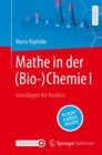 Mathe in der (Bio-)Chemie I : Grundlagen der Analysis - eBook