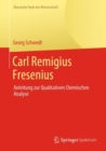 Carl Remigius Fresenius : Anleitung zur Qualitativen Chemischen Analyse - eBook