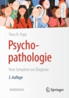 Psychopathologie : Vom Symptom zur Diagnose - eBook