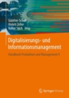 Digitalisierungs- und Informationsmanagement : Handbuch Produktion und Management 9 - eBook