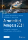 Arzneimittel-Kompass 2021 : Hochpreisige Arzneimittel - Herausforderung und Perspektiven - eBook