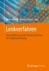 Lenkverfahren : Eine Einfuhrung in die Theorie und Praxis der Flugkorperlenkung - eBook