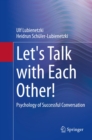 Let's Talk with Each Other! : Psychology of Successful Conversation - eBook