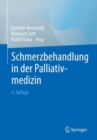 Schmerzbehandlung in der Palliativmedizin - eBook