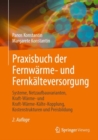 Praxisbuch der Fernwarme- und Fernkalteversorgung : Systeme, Netzaufbauvarianten, Kraft-Warme- und Kraft-Warme-Kalte-Kopplung, Kostenstrukturen und Preisbildung - eBook