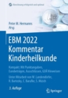 EBM 2022 Kommentar Kinderheilkunde : Kompakt: Mit Punktangaben, Eurobetragen, Ausschlussen, GOA Hinweisen - eBook