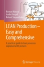 LEAN Production - Easy and Comprehensive : A practical guide to lean processes explained with pictures - eBook
