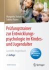 Prufungstrainer zur Entwicklungspsychologie im Kindes- und Jugendalter : Lernhilfe-Begleitbuch - eBook