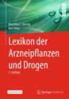 Lexikon der Arzneipflanzen und Drogen - eBook
