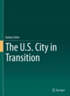 The U.S. City in Transition - eBook
