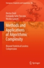 Methods and Applications of Algorithmic Complexity : Beyond Statistical Lossless Compression - eBook