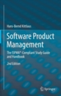 Software Product Management : The ISPMA(R)-Compliant Study Guide and Handbook - eBook