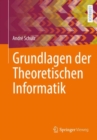 Grundlagen der Theoretischen Informatik - eBook
