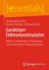 Ganzkorper-Elektromyostimulation : Effekte, Limitationen, Perspektiven einer innovativen Trainingsmethode - eBook
