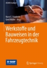 Werkstoffe und Bauweisen in der Fahrzeugtechnik - eBook