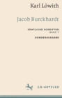 Karl Lowith: Jacob Burckhardt : Samtliche Schriften, Band 7 - eBook