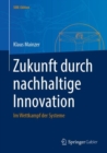 Zukunft durch nachhaltige Innovation : Im Wettkampf der Systeme - eBook