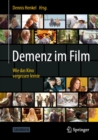 Demenz im Film : Wie das Kino vergessen lernte - eBook