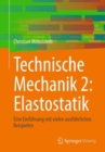 Technische Mechanik 2: Elastostatik : Eine Einfuhrung mit vielen ausfuhrlichen Beispielen - eBook